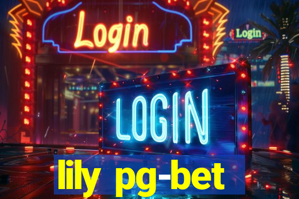 lily pg-bet