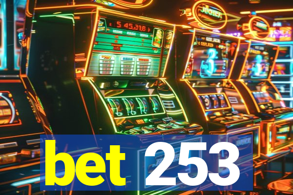 bet 253