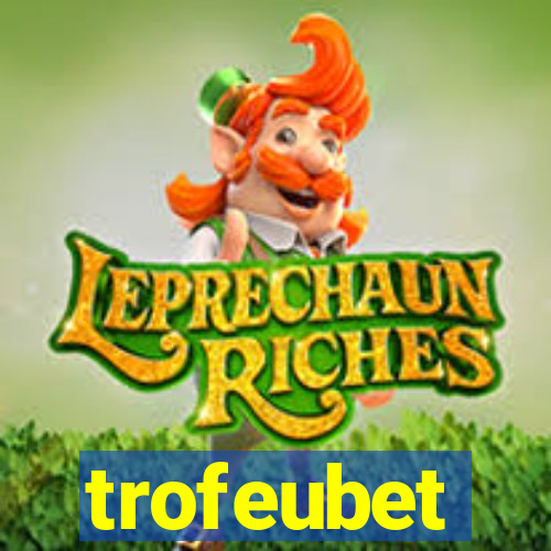 trofeubet
