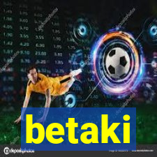 betaki