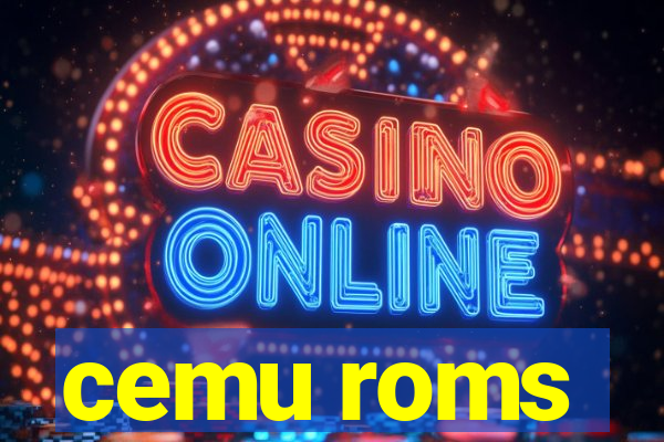 cemu roms