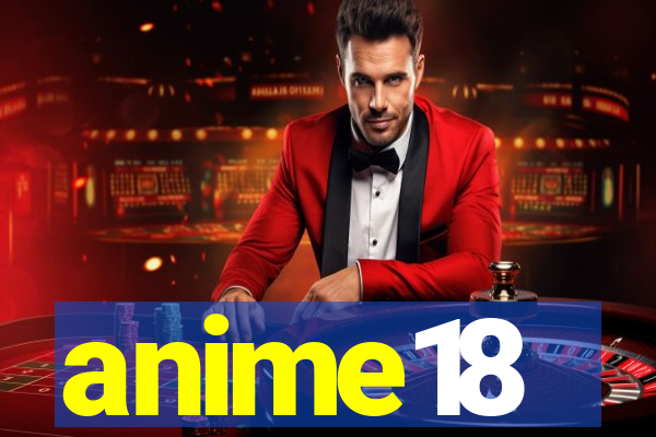 anime18
