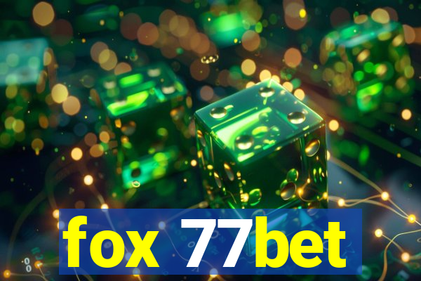 fox 77bet