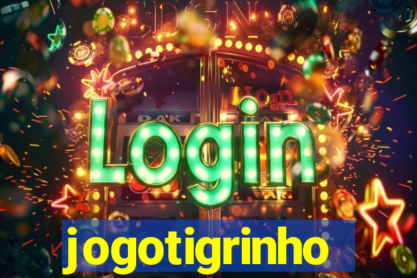 jogotigrinho