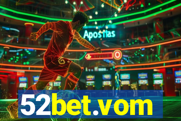 52bet.vom