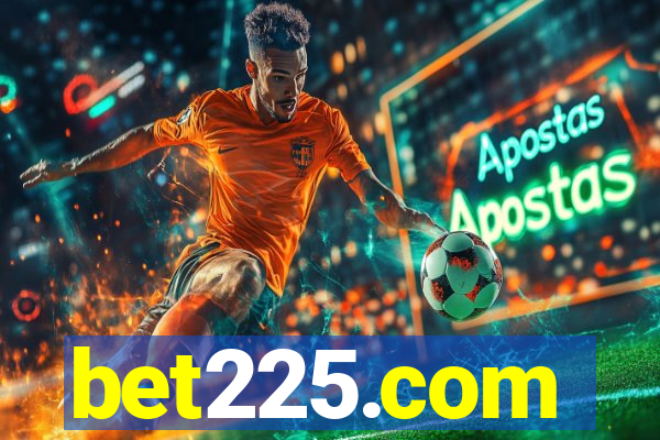 bet225.com