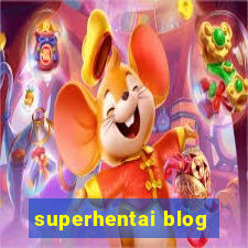 superhentai blog
