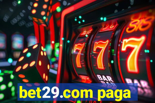 bet29.com paga