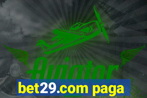 bet29.com paga
