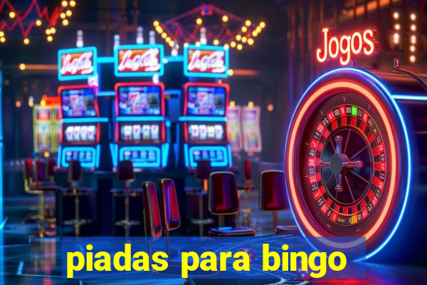 piadas para bingo