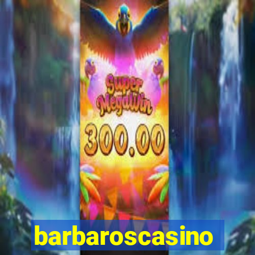 barbaroscasino