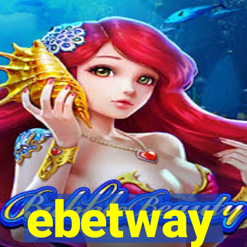 ebetway