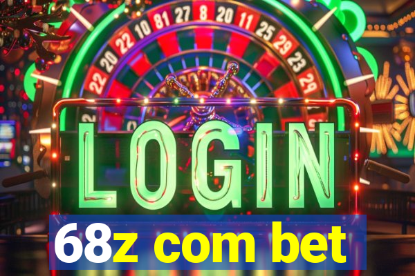 68z com bet