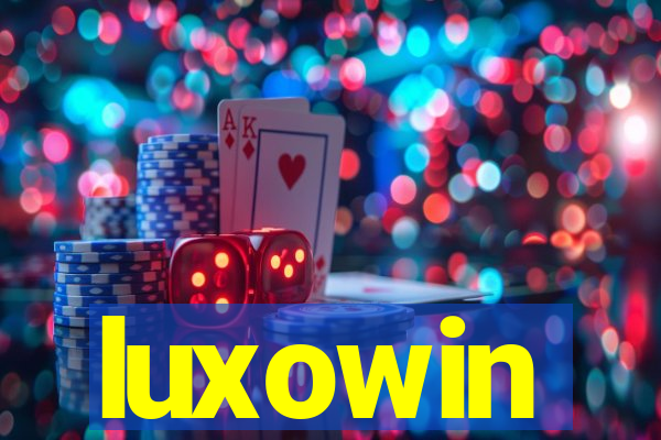 luxowin
