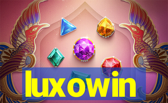 luxowin
