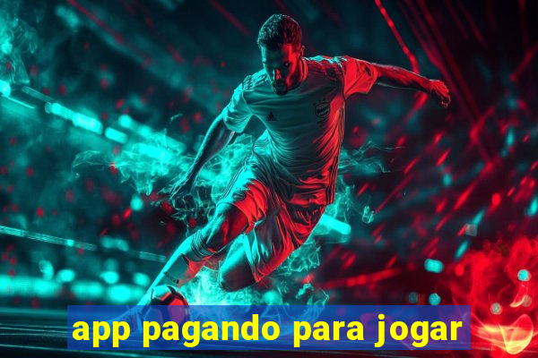 app pagando para jogar