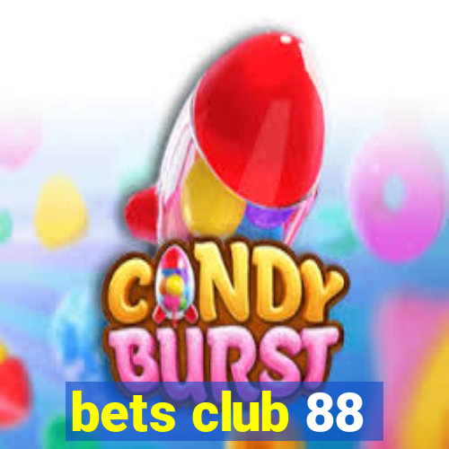 bets club 88