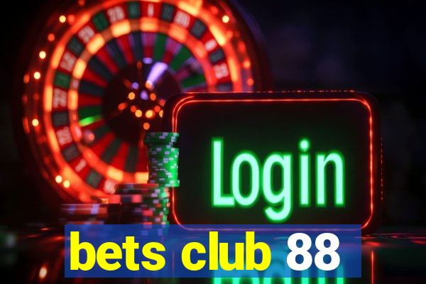 bets club 88