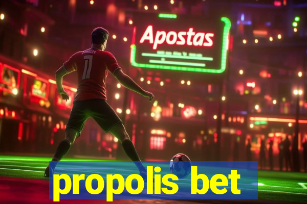 propolis bet