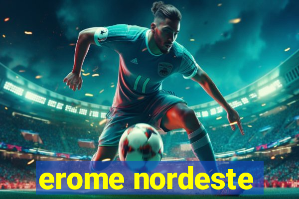 erome nordeste