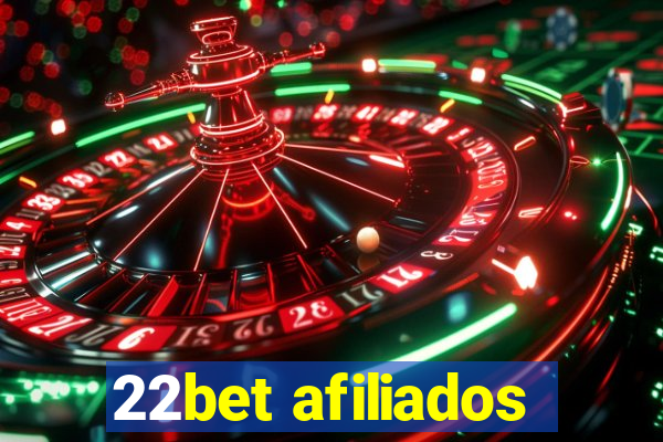 22bet afiliados