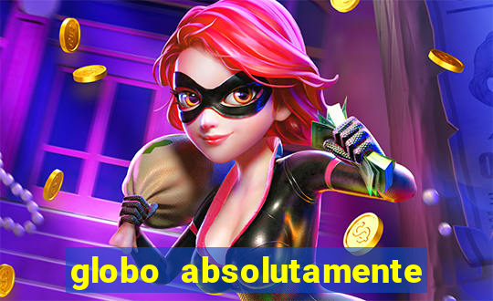 globo absolutamente sobre noticias