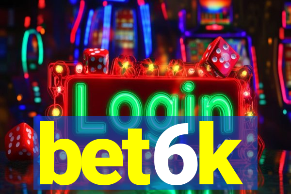 bet6k