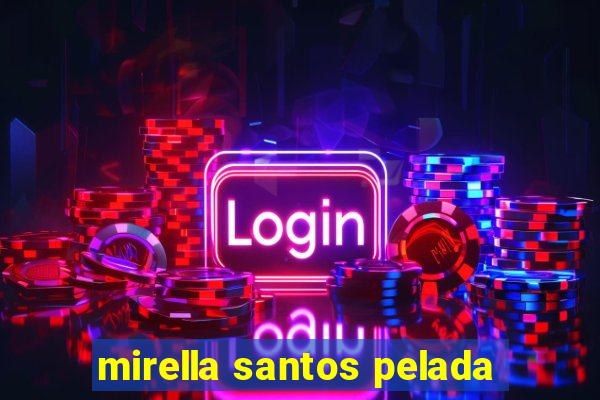 mirella santos pelada