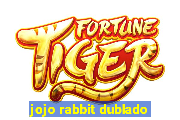 jojo rabbit dublado