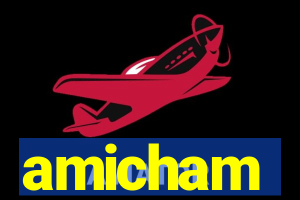 amicham
