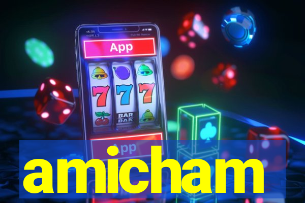 amicham