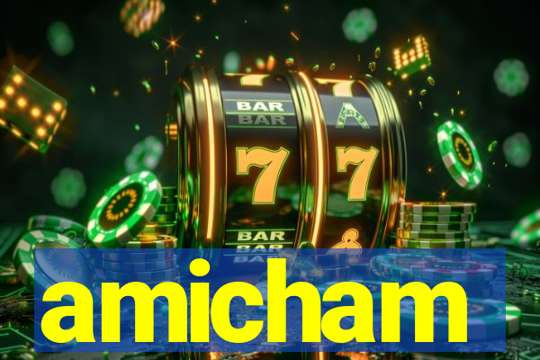 amicham