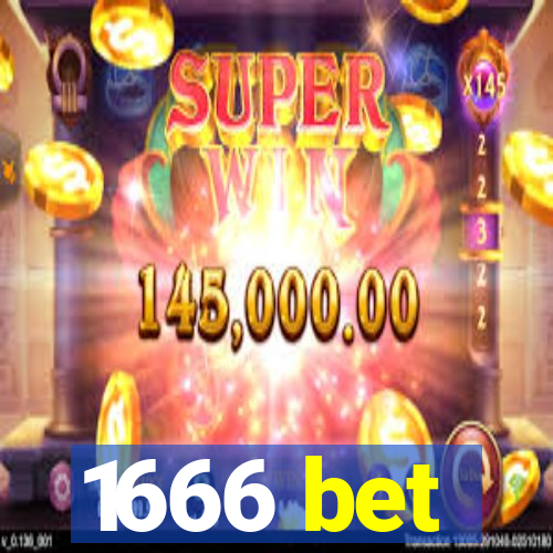 1666 bet