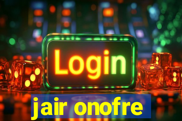jair onofre