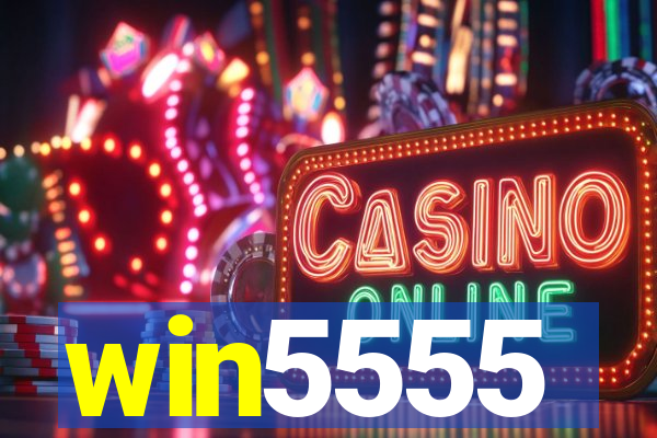win5555