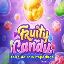 feira do rolo itapetinga