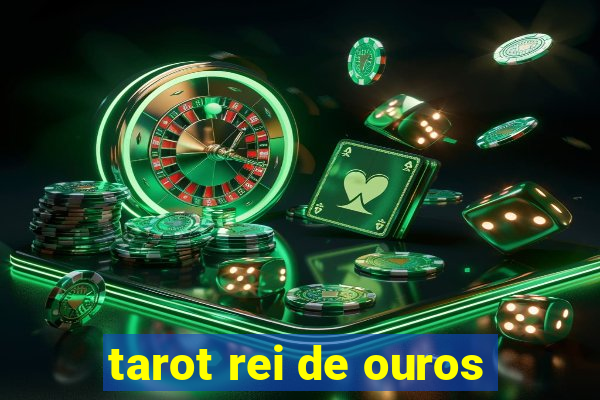tarot rei de ouros