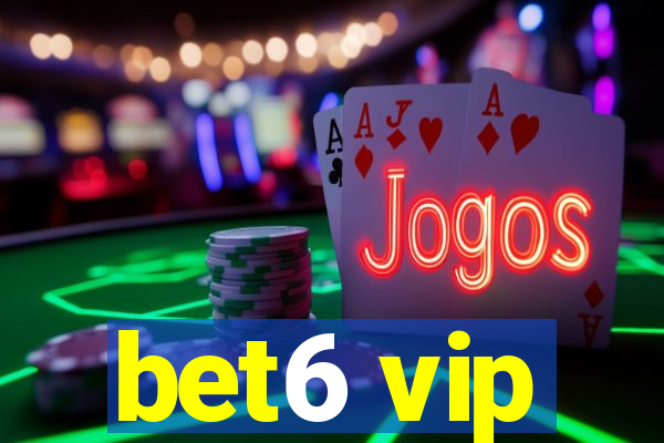 bet6 vip