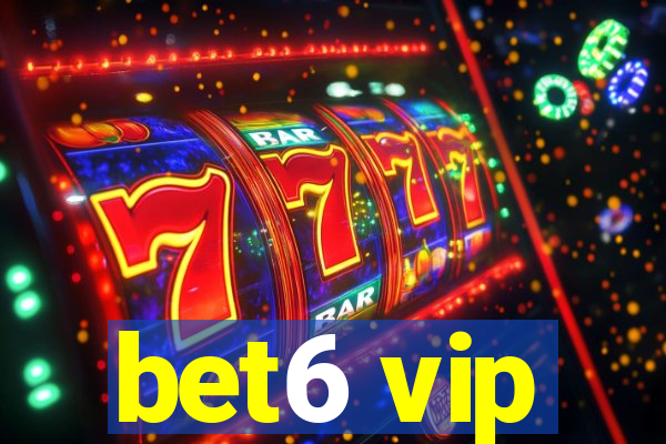 bet6 vip