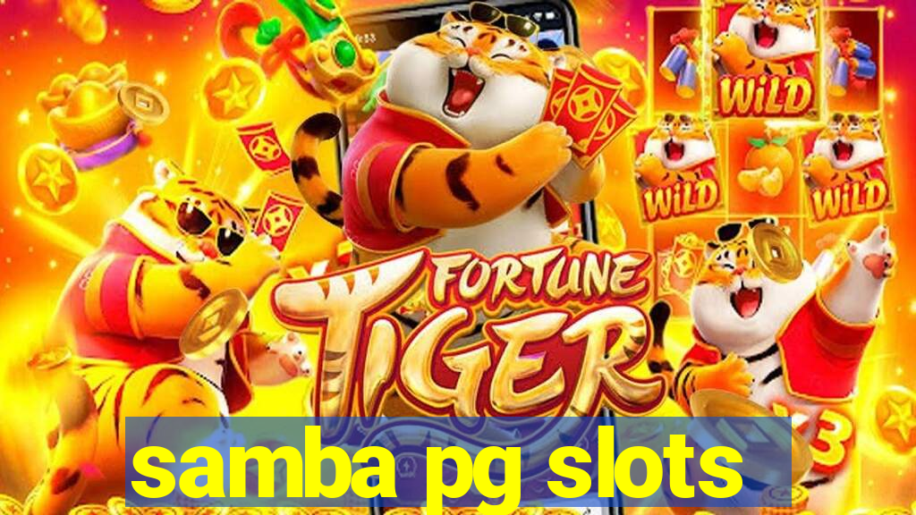 samba pg slots