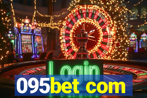 095bet com