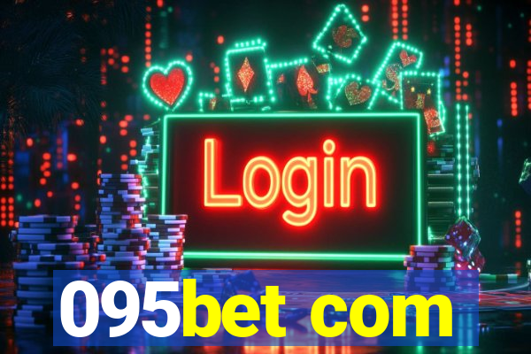 095bet com