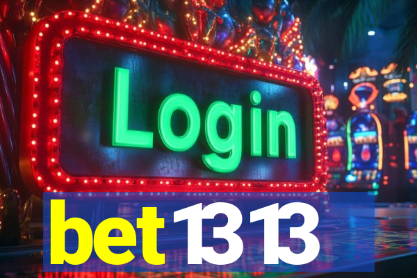 bet1313