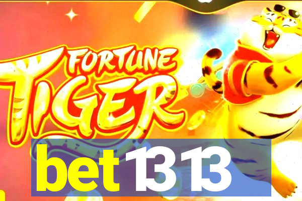 bet1313