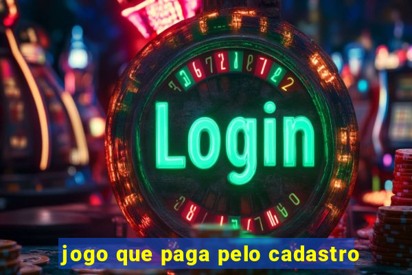 jogo que paga pelo cadastro