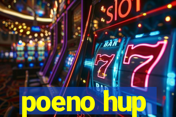 poeno hup