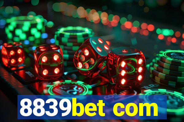8839bet com
