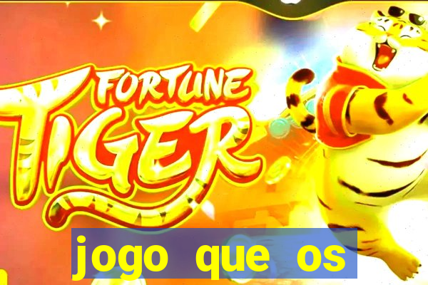 jogo que os famosos jogam para ganhar dinheiro