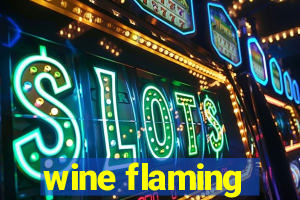 wine flaming