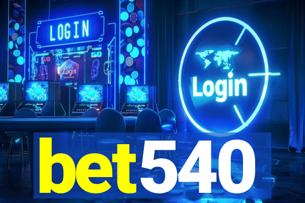 bet540